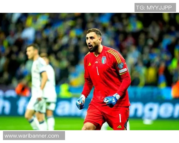 多纳鲁马的成长之路：从青涩门将到世界顶级守护者的蜕变与荣耀